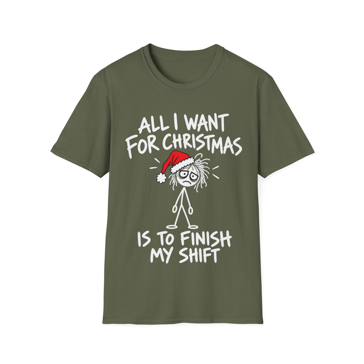 All I Want for Christmas Is to Finish My Shift T-Shirt | Funny Staff Gift
