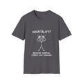 Hospitality Because Normal Stress Isn’t Enough T-Shirt | Funny Staff Gift